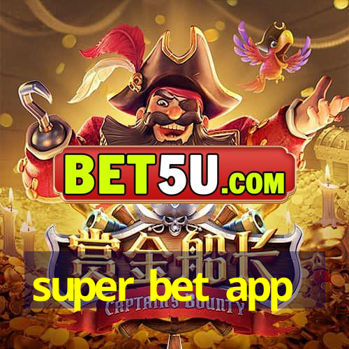 super bet app