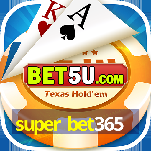 super bet365