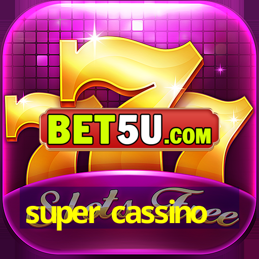 super cassino