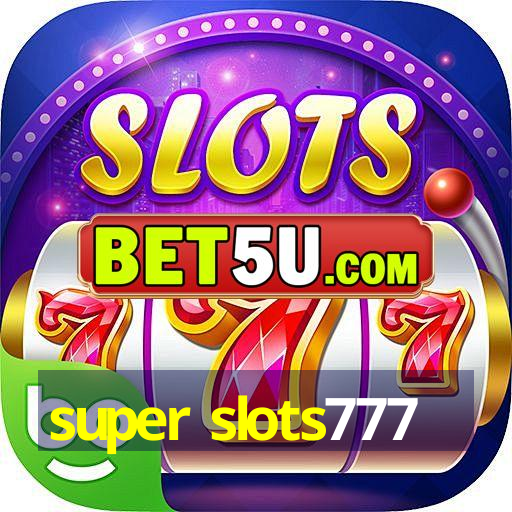 super slots777