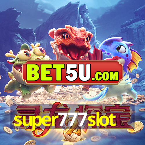 super777slot