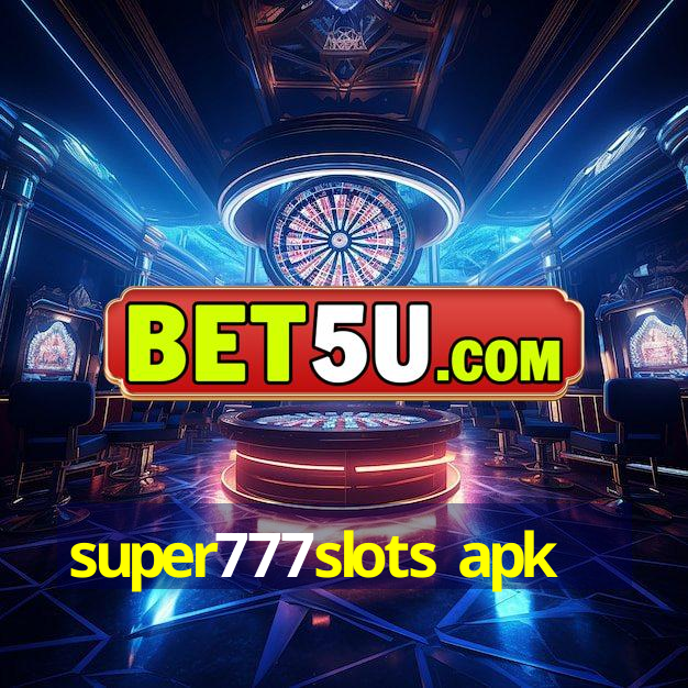 super777slots apk