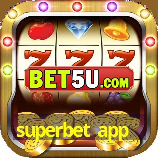 superbet app