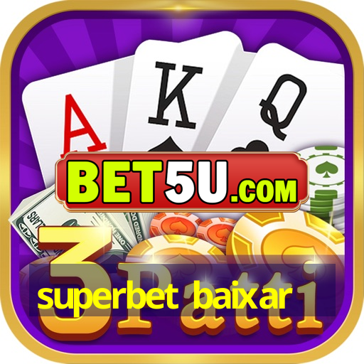 superbet baixar