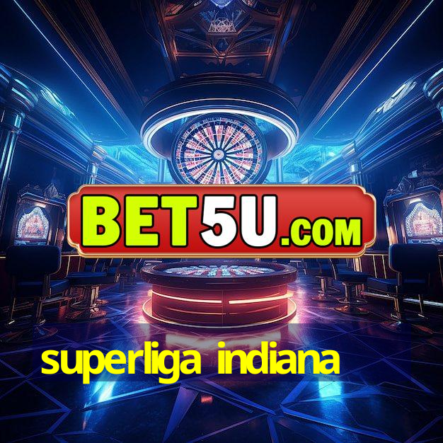 superliga indiana