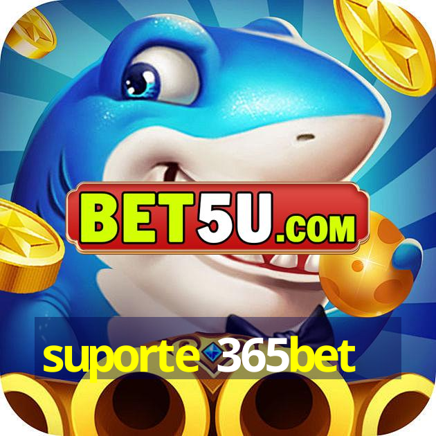 suporte 365bet