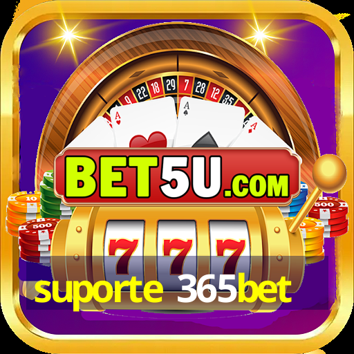 suporte 365bet