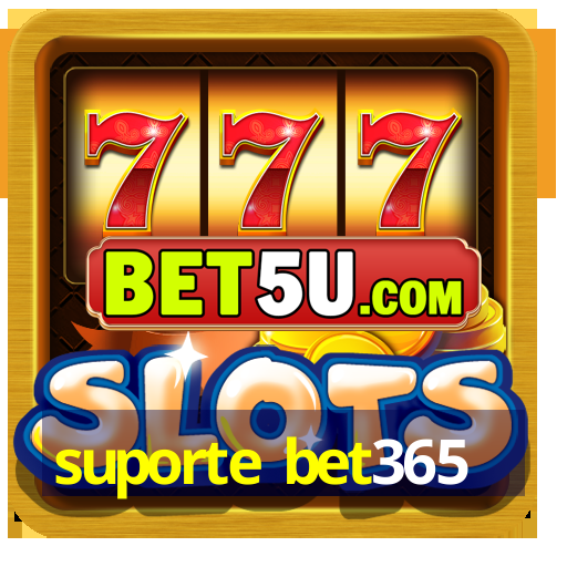 suporte bet365