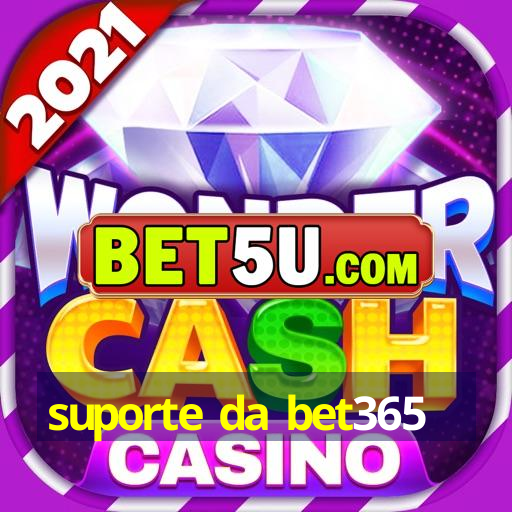 suporte da bet365