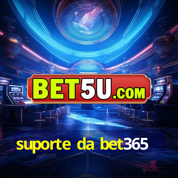 suporte da bet365