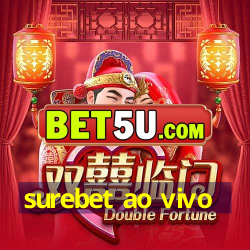 surebet ao vivo