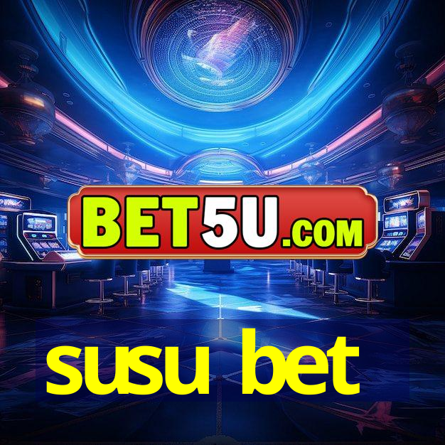 susu bet