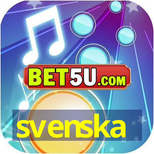 svenska