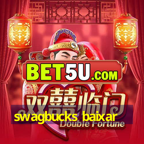 swagbucks baixar