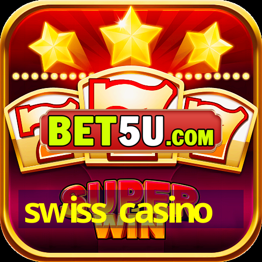 swiss casino