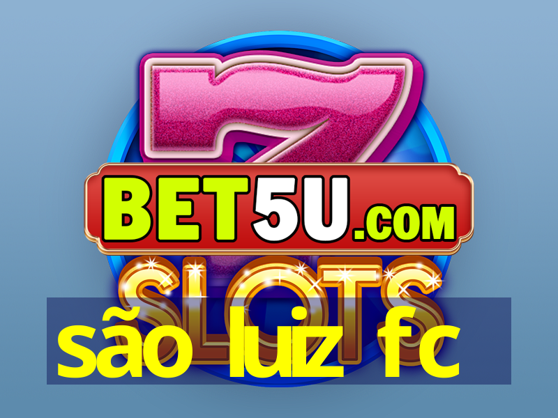 são luiz fc