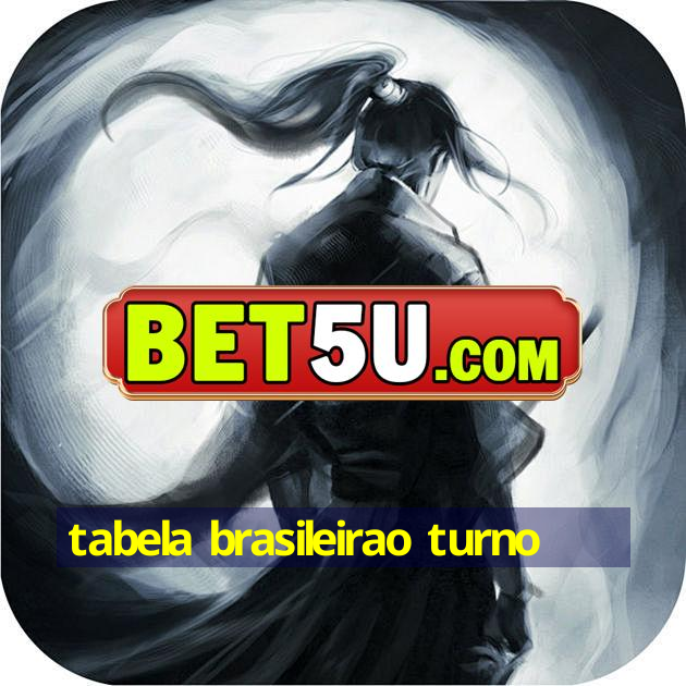 tabela brasileirao turno