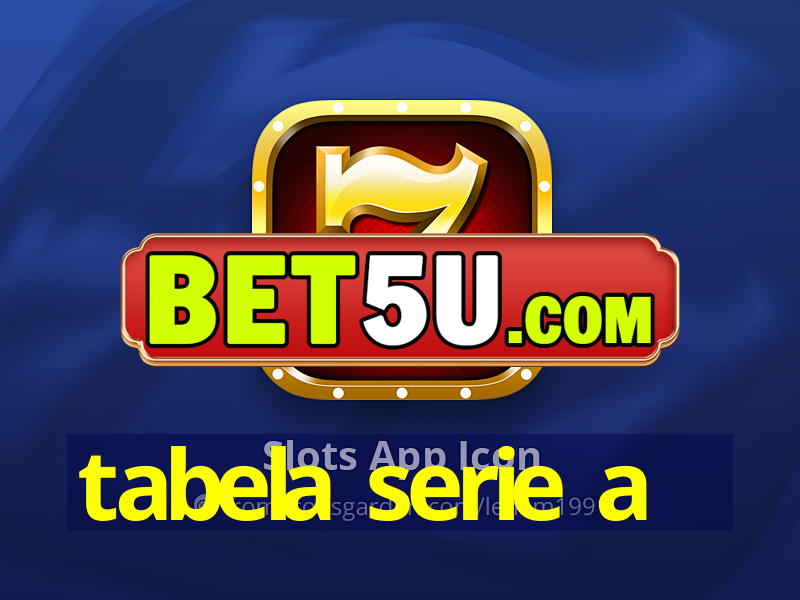 tabela serie a