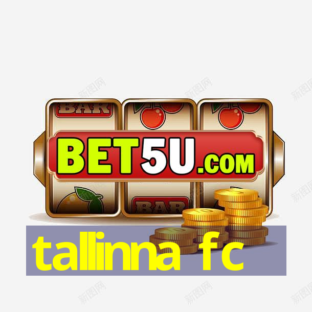 tallinna fc