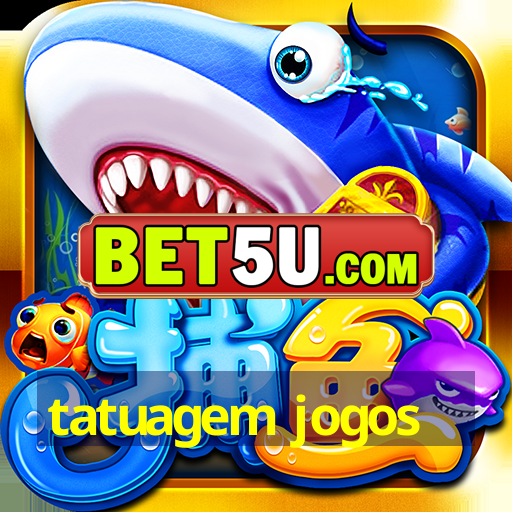 tatuagem jogos