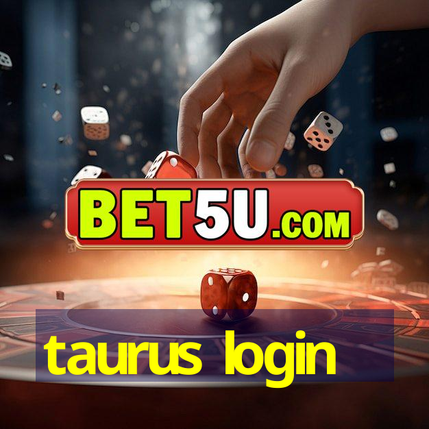 taurus login