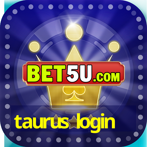 taurus login