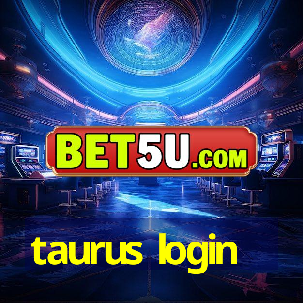 taurus login