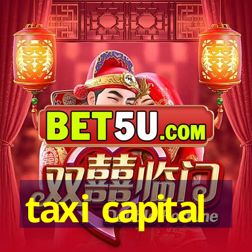 taxi capital