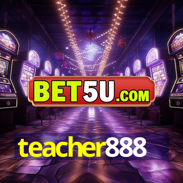 teacher888