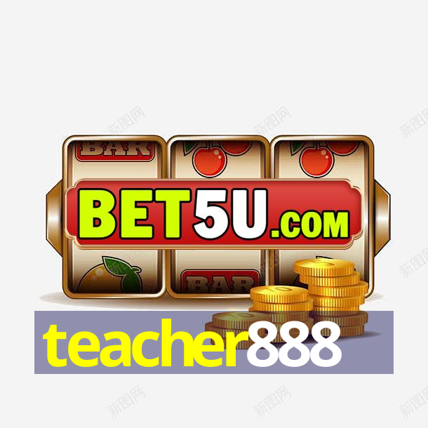 teacher888