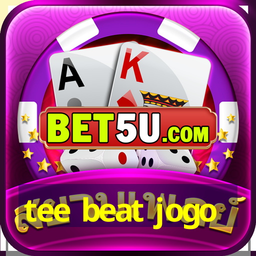 tee beat jogo