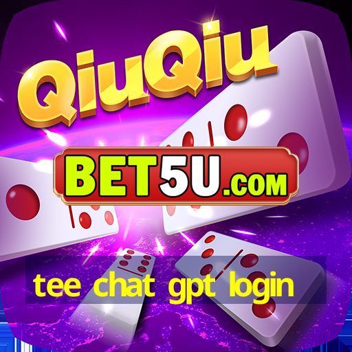 tee chat gpt login