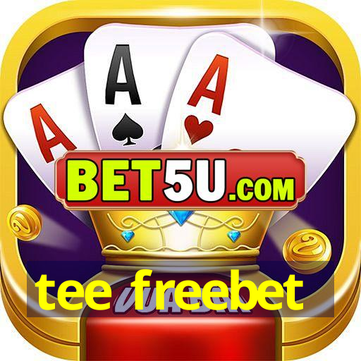 tee freebet