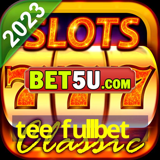 tee fullbet