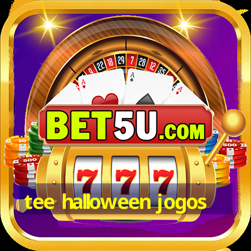 tee halloween jogos