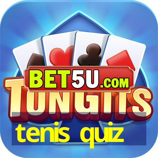 tenis quiz