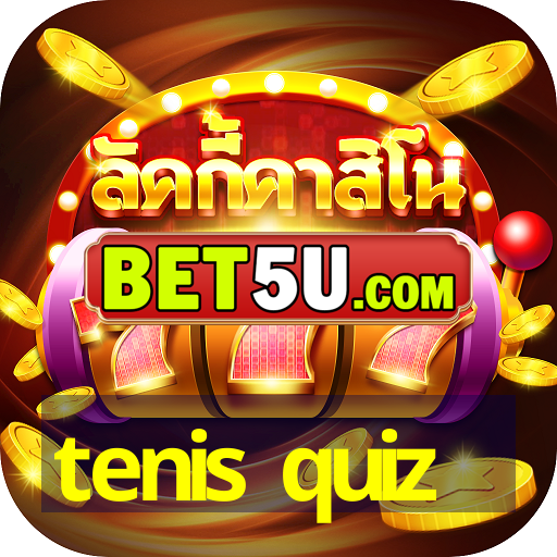 tenis quiz