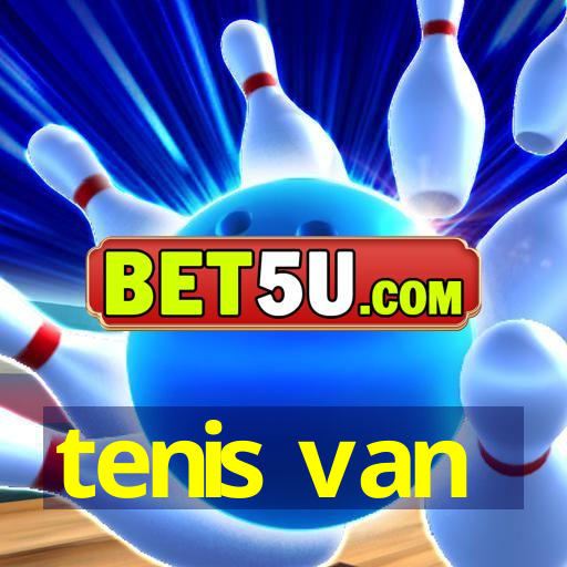 tenis van