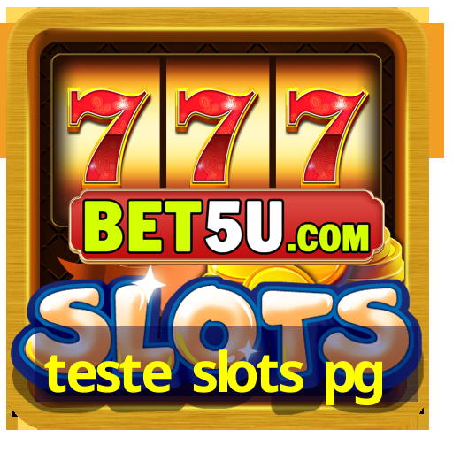 teste slots pg