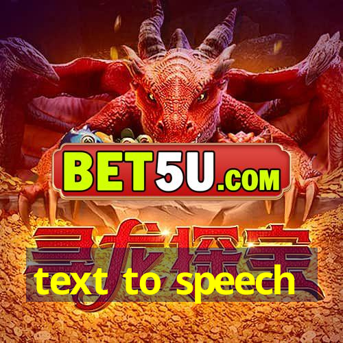 text to speech