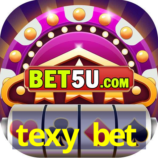 texy bet