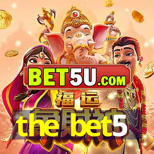 the bet5