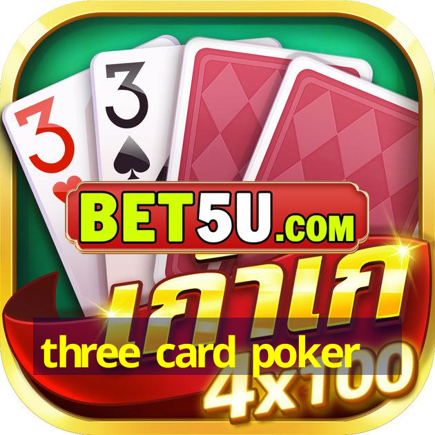 three card poker