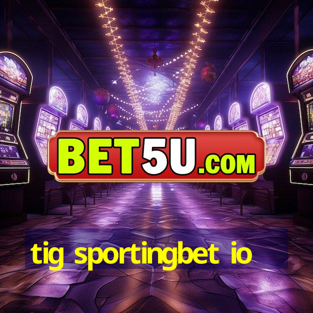 tig sportingbet io