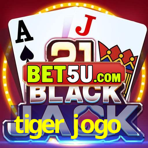 tiger jogo