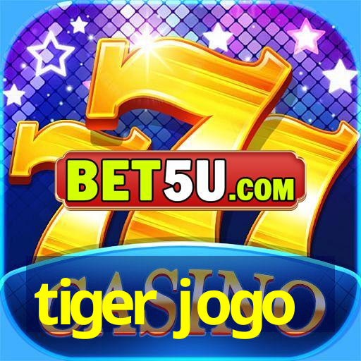 tiger jogo