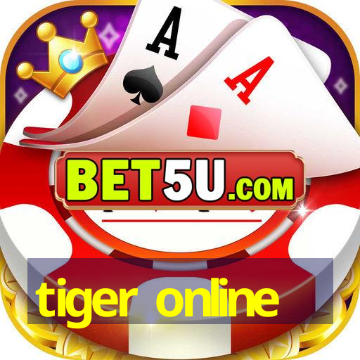 tiger online