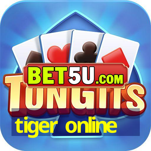 tiger online