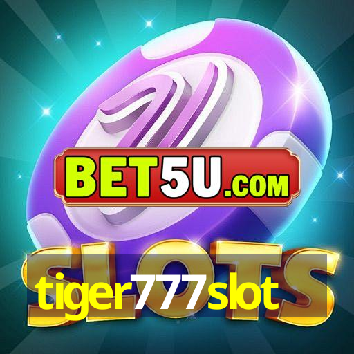 tiger777slot