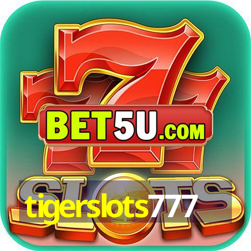 tigerslots777